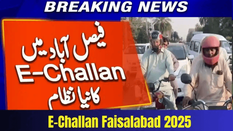 E-Challan Faisalabad 2025 – How to Check & Pay Traffic Fines Online