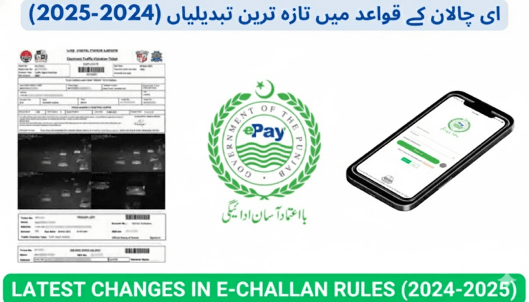Latest Changes in E-Challan Rules (2024–2025): Punjab, Lahore, Karachi & Islamabad